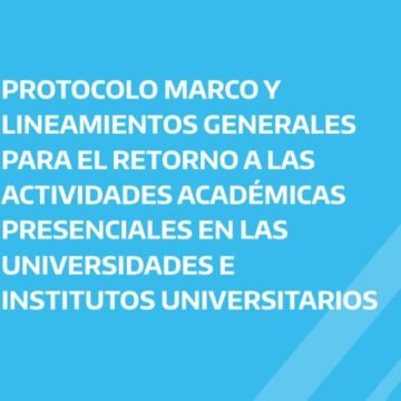 Acuerdo unánime del protocolo universitario para el regreso a las actividades académicas