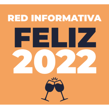 ¡Red Informativa les desea un excelente 2022!
